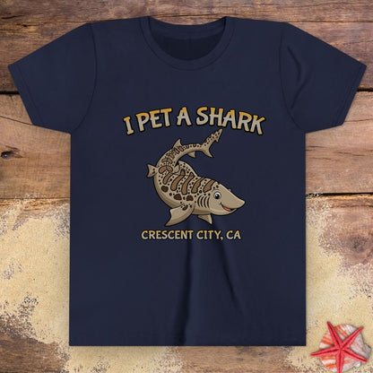 I Pet a Shark Youth T-Shirt | Crescent City CA