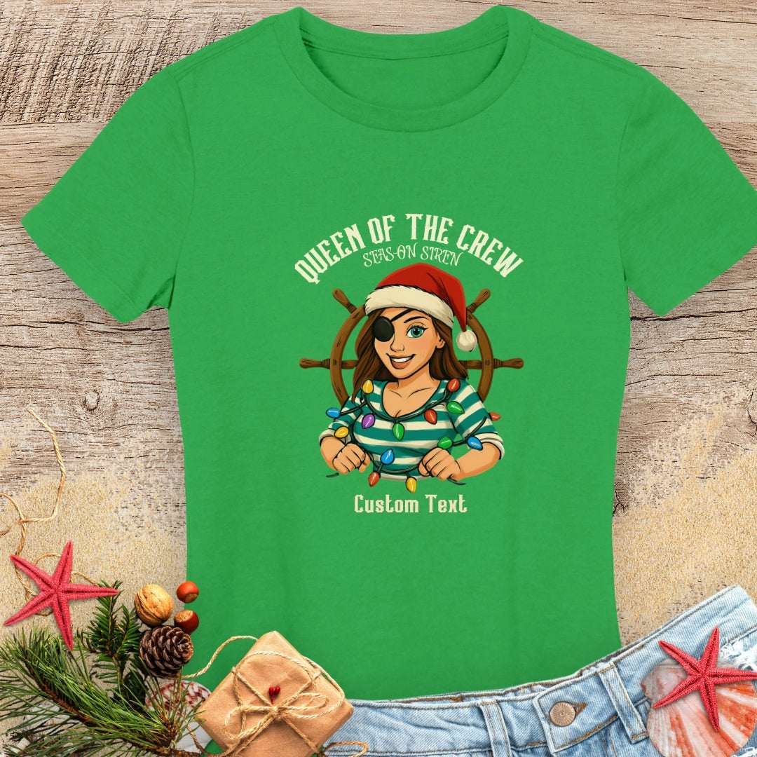 Green women's t-shirt with a cartoon mom pirate design and text 'Queen of the Crew Seas-on Siren' with Christmas decorations that can be personalized.