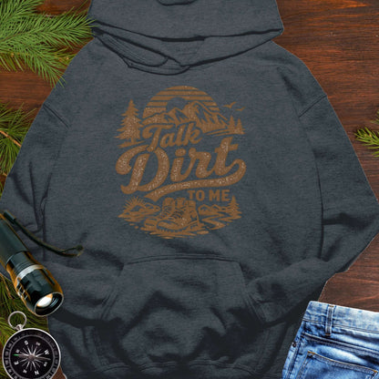 Dark gray hoodie with “Talk Dirt To Me” retro mountain and hiking boots graphic, outdoor adventure pullover sweatshirt.