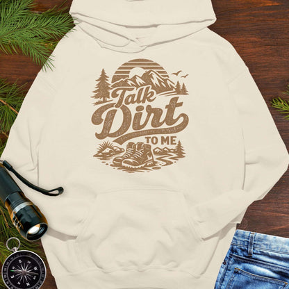 Beige hoodie with “Talk Dirt To Me” retro mountain and hiking boots graphic, outdoor adventure pullover sweatshirt.