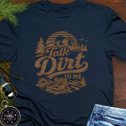 Navy blue t-shirt with 'Talk Dirt to Me' graphic design with rugged mountain trail graphic—perfect for hiking, camping, and off-road lovers.